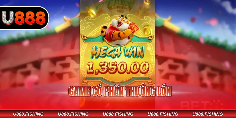 Fortune Tiger – Game Nổ Hũ Mang Lại Trải Nghiệm Đỉnh Cao 4 Game có phần thưởng lớn